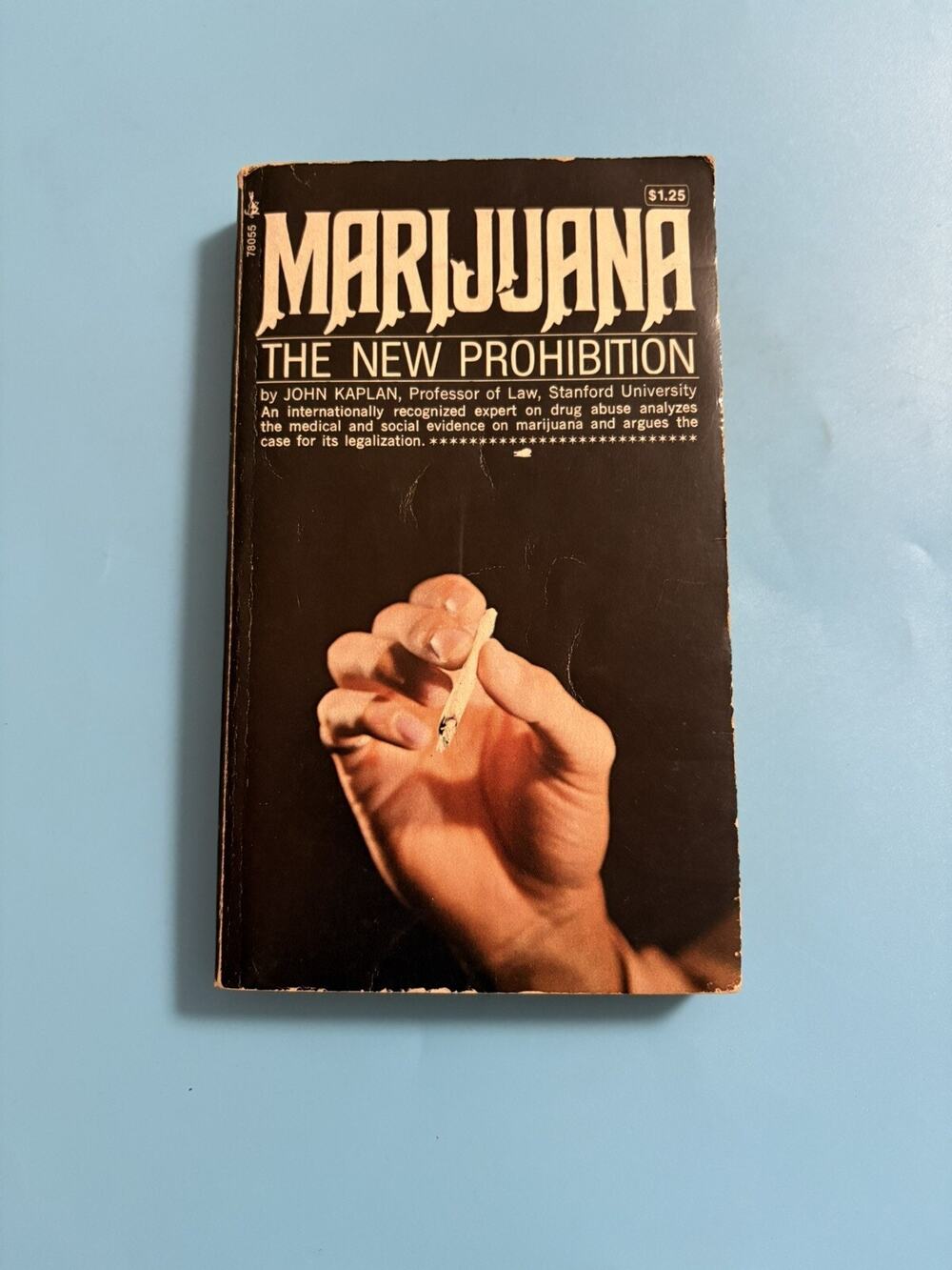Marijuana the New Prohibition 1971 John Kaplan Weed Vintage Paperback